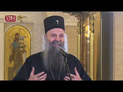 Видео: Патријарх Порфирије: Пост - лек за душу и тело