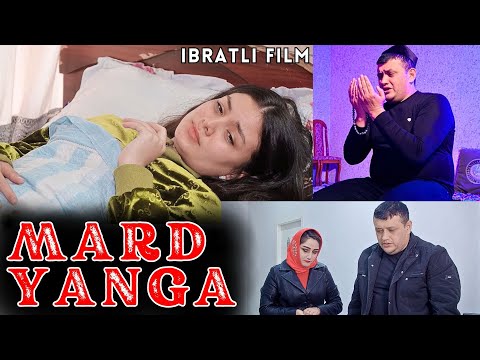 Видео: MARD YANGA - IBRATLI FILM | МАРД ЯНГА - ИБРАТЛИ ФИЛЬМ