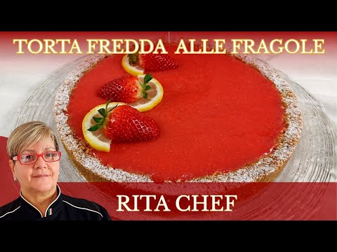 Видео: ХОЛОДНЫЙ КЛУБНИЧНЫЙ ТОРТ🍓РИТА ШЕФ | COLD STRAWBERRY CAKE.