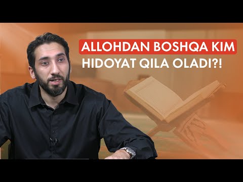 Видео: «Аллоҳдан бошқа ким ҳидоят қила олади?!»