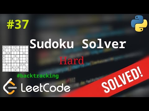 Видео: 37. Sudoku Solver | Решение с комментариями | LeetCode | Backtracking