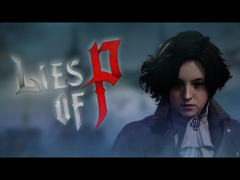 Видео: ВЫ НЕПРАВИЛЬНО ИГРАЛИ В LIES OF P! / Как я проходил LIES OF P