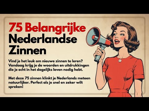 Видео: 75 фраз на нидерландском | слушать и говорить (A1-A2)