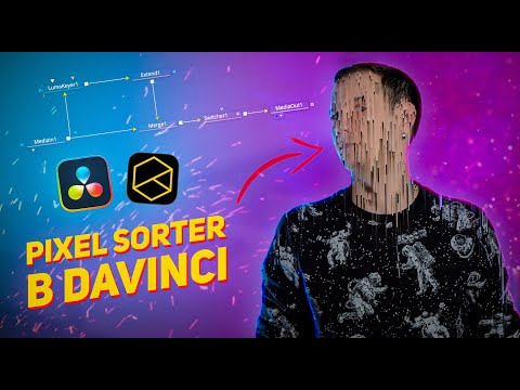 Видео: Pixel sorter прямо в DaVinci Resolve / Reactor