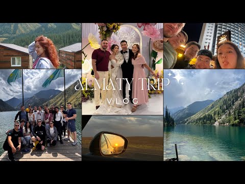Видео: VLOG из Алматы: свадьба, отдых, друзья и Кольсай