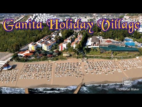 Видео: Ganita Holiday Village 4* 2021 Турция Аланья Конаклы