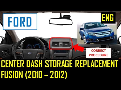 Видео: Замена отсека для хранения в центральной панели приборов - Ford Fusion (2010 - 2012)