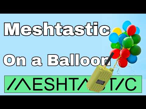Видео: Максимальный охват Meshtastic с помощью Altitude