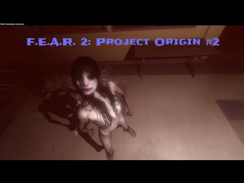 Видео: Приставучая красотка - F.E.A.R. 2: Project Origin #2