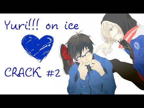 Видео: Yuri!!! on ice || CRACK #2 || Юрка на льду