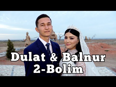 Видео: Дулат & Балнур | Үйлену той | 2-Бөлім