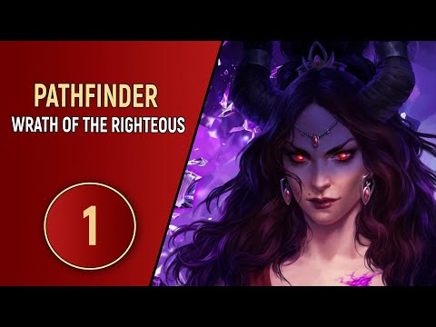 Видео: PATHFINDER WRATH OF THE RIGHTEOUS - ЧАСТЬ 1