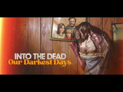 Видео: Into the Dead: Our Darkest Days. Игра в стиле this war of mine с зомби.