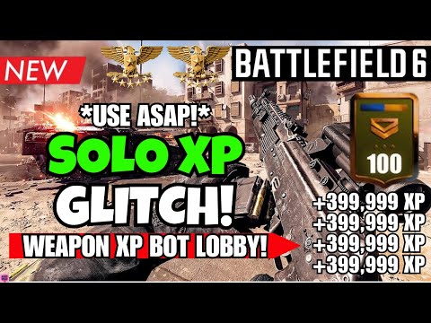Видео: *НОВЫЙ* ГЛЮК БОТА С ОПЫТОМ ОРУЖИЯ В BF6! МЕТОД БЕЗЛИМИТНОГО ФЕРМА ОПЫТА В ОДИНОЧКУ В BF6! ГЛЮК В ...