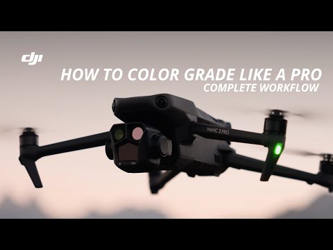 Видео: DJI | Как профессионально выполнить цветокоррекцию видео, снятого с дрона: полный рабочий процесс