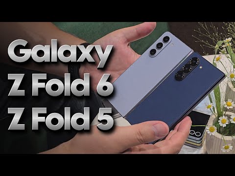 Видео: Сравнение Galaxy Z Fold 6 и Z Fold 5