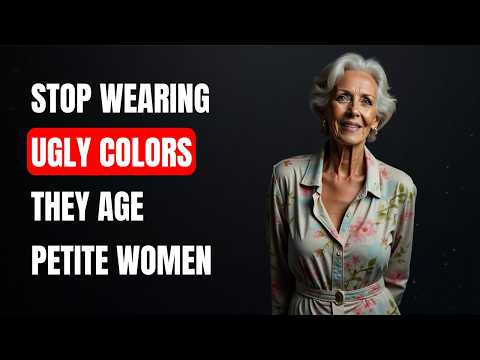 Видео: ХУДШИЕ цвета и принты для миниатюрных женщин 60+ и что носить вместо них