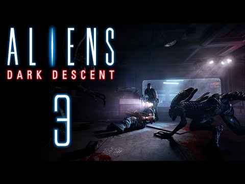 Видео: Твари повсюду ⬛️ Прохождение Aliens: Dark Descent #3 [Кошмар]