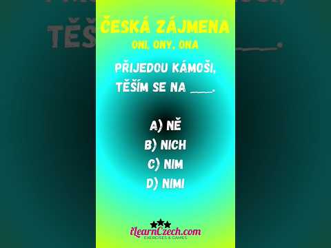 Видео: Umíte skloňovat zájmeno ONI? TEST 31 #cestinaprocizince #learnczech #чешскийязык