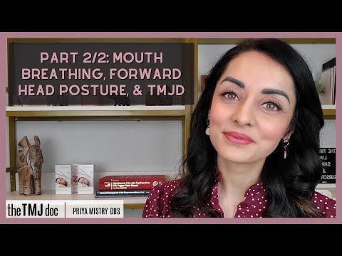Видео: Часть 2/2: Ротовое дыхание, положение головы вперед и ВНЧС - Прия Мистри, DDS (документ ВНЧС) #tmjd