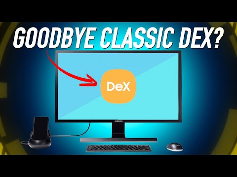 Видео: Классический DeX от Samsung исчез, но это хорошая новость