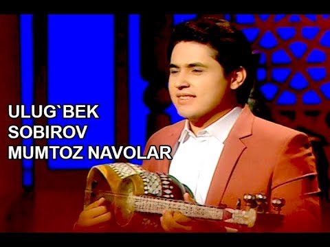 Видео: Ulug'bek Sobirov - Mumtoz navolar| Улугбек Собиров - Мумтоз наволар