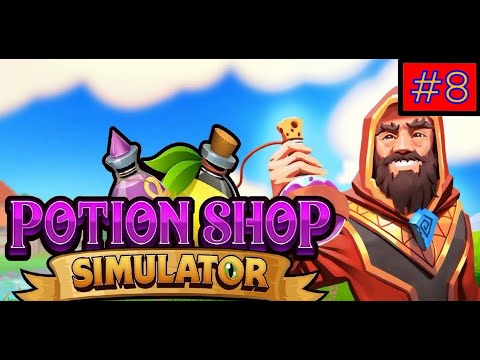 Видео: РУТИНА, ПОКА ЖДЕМ ЭКСПЕДИЦИЮ ► Potion Shop Simulator ♣  Прохождение 8