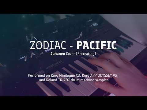 Видео: Zodiac (Зодиак) - PACIFIC (Juhanen cover/recreating/кавер) || Korg Minilogue XD + ARP ODYSSEY VST