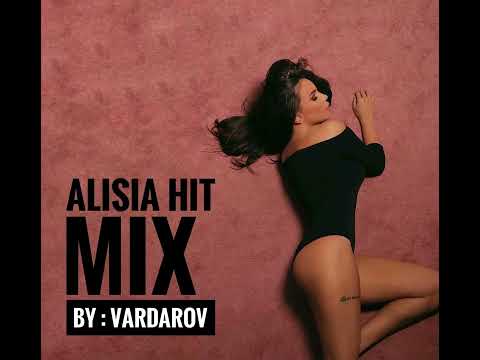 Видео: ALISIA HIT MIX | АЛИСИЯ ХИТ МИКС | 2025
