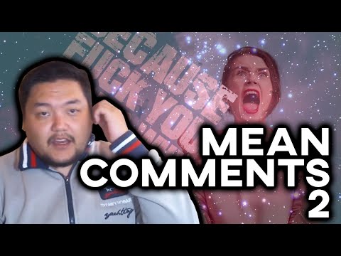 Видео: Mean Comments - Намайг Сайн Үзэн Ядаач!!!