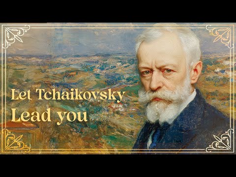 Видео: Чайковский, неподвластный времени – Классическая ностальгия по нежным воспоминаниям