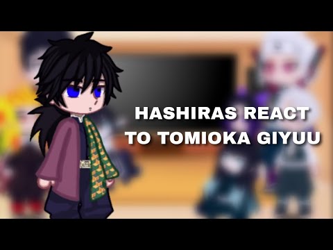 Видео: [🇷🇺;🇺🇲] Hashiras react to Tomioka Giyuu | 1k special🎉| Реакция Хашира на Томиока Гию | в честь 1k🎉|