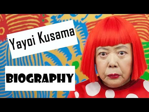 Видео: Биография Яёи Кусамы. Факты и изображения. Подходит для всех возрастов.