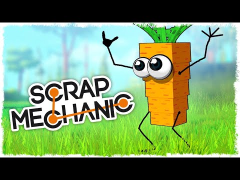 Видео: ГИГАНТСКАЯ ТАНЦУЮЩАЯ МОРКОВЬ В SCRAP MECHANIC!!!