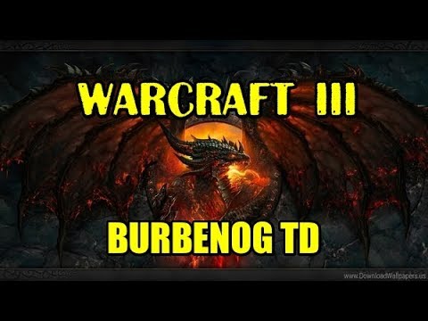 Видео: Warcraft 3 Burbenog TD (Варкрафт 3, карта Бурбеног ТД). В ком-то веке нормальные союзники!