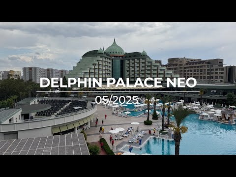 Видео: DELPHIN PALACE NEO 360°  05/2025 Часть 2