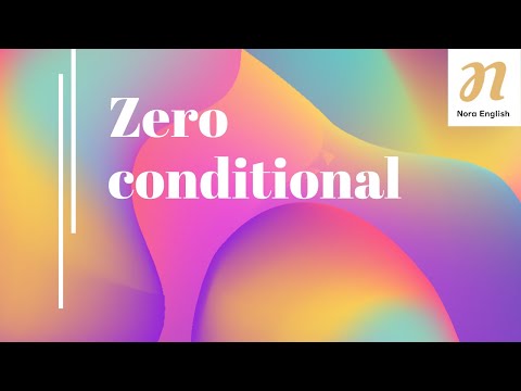 Видео: Англи хэлний хичээл| Zero conditional | Тэг нөхцөлт өгүүлбэр