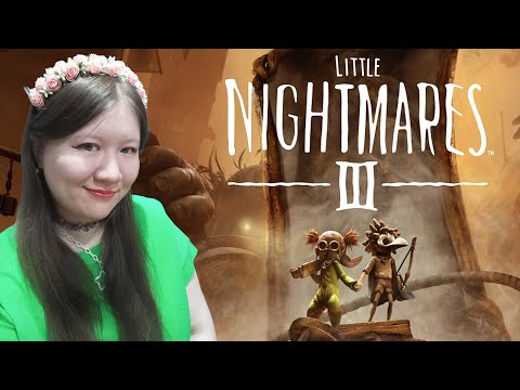 Видео: Начало Little Nightmares 3 — новый кошмар, новая история! 😱 #1