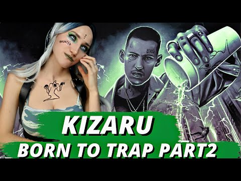 Видео: KIZARU - BORN TO TRAP#2| Реакция ВАМПИРА
