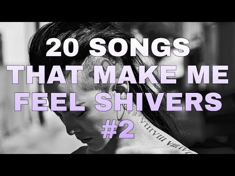 Видео: 【20 К-ПОП (И НЕ ТОЛЬКО) ПЕСЕН ДО МУРАШЕК #2 ● 20 K-POP SONGS THAT MAKE ME FEEL SHIVERS #2】