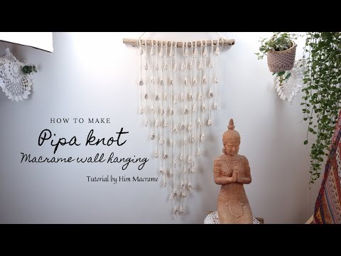 Видео: Сделай сам | PiPa Knot Настенная подвеска в стиле макраме | Дизайн HIM Макраме