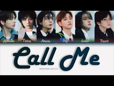 Видео: BOYNEXTDOOR – Call Me [ПЕРЕВОД НА РУССКИЙ/КИРИЛЛИЗАЦИЯ Color Coded Lyrics]