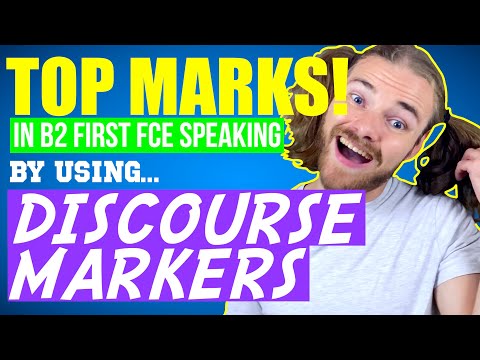 Видео: Используйте МАРКЕРЫ РЕЧИ на экзамене B2 First (FCE) Speaking и ПОЛУЧИТЕ ВЫСОКИЕ ОЦЕНКИ!