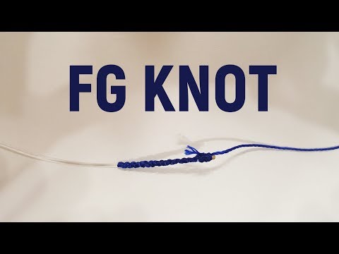 Видео: Как се връзва възелът FG KNOT