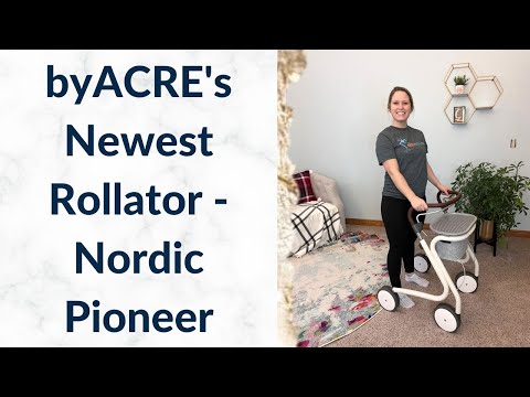 Видео: Распаковка роллатора: New Nordic Pioneer Rollator от byACRE
