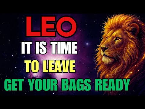 Видео: Лео ♌️ 😢 Грустно, но тебе придётся попрощаться 🎒 Собирай багаж ⏳🚶‍♂️ Пора уезжать
