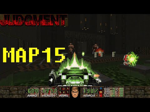 Видео: Judgment wad (2021) - map15 Dawn of the Machine  (100%) / прохождение