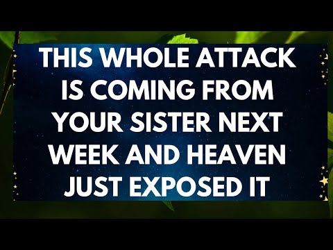 Видео: Вся эта атака исходит от твоей сестры на следующей неделе, и небеса только что это раскрыли.