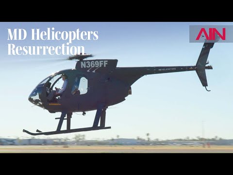 Видео: Полёты на MD530F и возрождение MD Helicopters – AIN