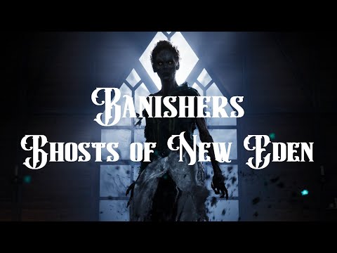 Видео: Banishers: Ghosts of New Eden #2 - Время встреч